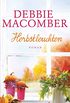 Herbstleuchten: Roman (ROSE HARBOR-REIHE 4) (German Edition)