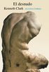 El desnudo/ The Nude: Un estudio de la forma ideal/ A Study in Ideal Form
