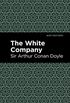 The White Company (Mint Editions) (English Edition)