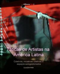 Tticas de Artistas na Amrica Latina