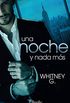 Una noche y nada ms (Spanish Edition)