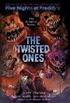 The Twisted Ones: An AFK Book (Five Nights at Freddy
