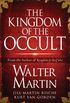 The Kingdom of the Occult (English Edition)