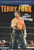 Terry Funk: More Than Just Hardcore