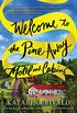 Welcome to the Pine Away Motel and Cabins: A Novel (English Edition)