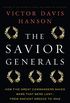 The Savior Generals: How Five Great Commanders Saved Wars That Were Lost - From Ancient Greece to Iraq (English Edition)