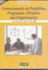 Gerenciamento de Portflios, Programas e Projetos nas Organizaes