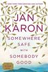 Somewhere Safe with Somebody Good: The New Mitford Novel (English Edition)