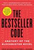 The Bestseller Code: Anatomy of the Blockbuster Novel (English Edition)