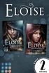Eloise: Sammelband zur dster-romantischen Fantasy-Serie Eloise (German Edition)