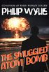 The Smuggled Atom Bomb (English Edition)