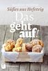 Das geht auf!: Ses aus Hefeteig (German Edition)