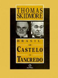 Brasil: de Castelo a Tancredo