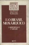 O Brasil Monarquico