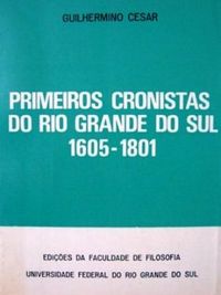 Primeiros cronistas do Rio Grande do Sul