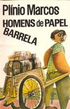 Homens de Papel & Barrela