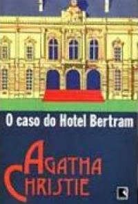O caso do Hotel Bertram