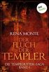 Die Tempelritter-Saga - Band 1: Der Fluch der Templer (German Edition)