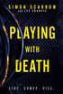 Playing With Death: A gripping serial killer thriller you wont be able to put down (English Edition)