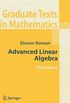 Advanced Linear Algebra (Graduate Texts in Mathematics Book 135) (English Edition)