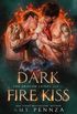 Dark Fire Kiss