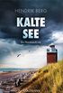 Kalte See: Ein Fall fr Theo Krumme 5 - Ein Nordsee-Krimi (German Edition)