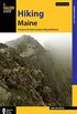 Hiking Maine: A Guide to the States Greatest Hiking Adventures (State Hiking Guides Series) (English Edition)