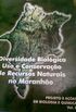 Diversidade Biolgica -Uso e conservao de recursos naturais no Maranho