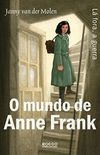 O mundo de Anne Frank: