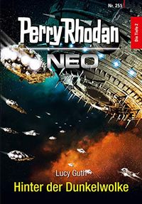 Perry Rhodan Neo 251: Hinter der Dunkelwolke (German Edition)