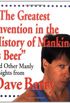 The Greatest Invention in the History of Mankind Is Beer and Other Manly Insight (English Edition)