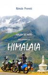 Viagem de Moto Pelos Caminhos do Himalaia