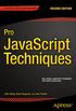 Pro JavaScript Techniques: Second Edition (English Edition)