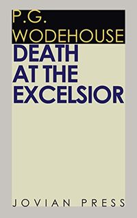 Death at the Excelsior (English Edition)