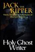 Jack The Ripper: Newly Discovered Adventures of Sherlock Holmes