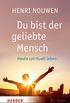Du bist der geliebte Mensch: Heute spirituell leben (HERDER spektrum 80718) (German Edition)