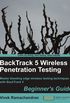 Backtrack 5 Wireless Penetration Testing Beginner