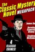 The Classic Mystery Novel MEGAPACK: 4 Great Mystery Novels (English Edition)