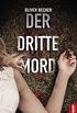 Der dritte Mord (German Edition)