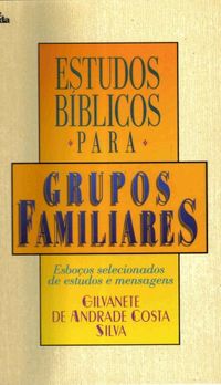 Estudos bblicos para grupos familiares