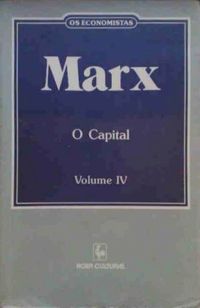 O Capital - Volume IV