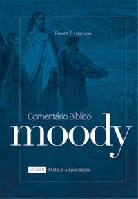 Comentário Bíblico Moody - Vol. 2