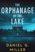 The Orphanage By The Lake