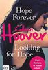 Hope Forever / Looking for Hope: Roman (German Edition)
