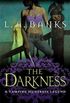 The Darkness: A Vampire Huntress Legend (Vampire Huntress Legend series Book 10) (English Edition)