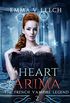 The Heart of Arima. (The French Vampire Legend Book 2) (English Edition)