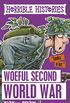 Horrible Histories: Woeful Second World War (English Edition)