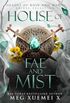 House of Fae and Mist