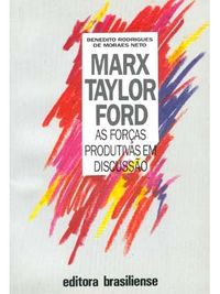 Marx, Taylor e Ford
