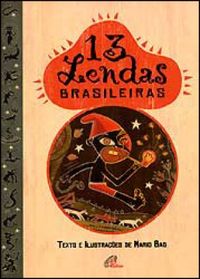 13 lendas brasileiras